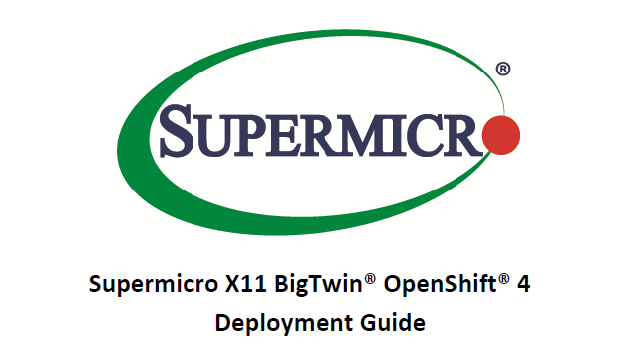 サムネイルSupermicro X11 BigTwin® OpenShift® 4 導入ガイド