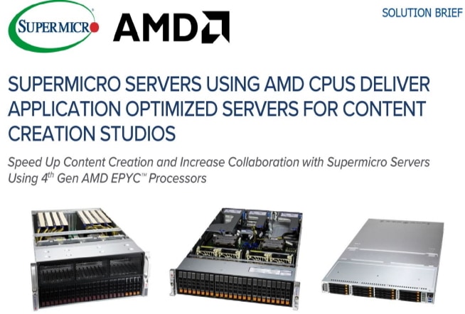 Thumbnail: Solution Brief – Supermicro Servers Using AMD CPUS Deliver Application Optimized Servers For Content Creation Studios