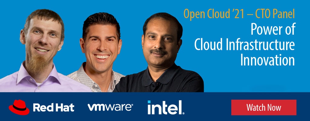 Open Cloud ’21 CTO Panel – Power of Cloud Infrastructure Innovation